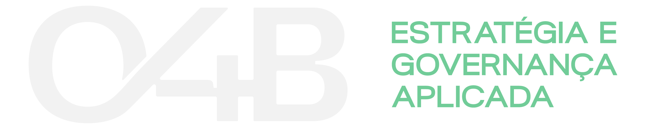O4B - Estratégia e Governança Aplicada
